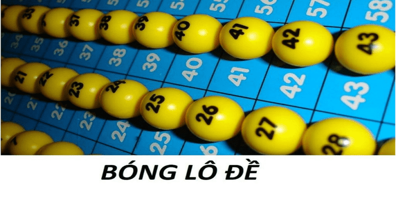 Bóng Lô Đề Là Gì? Kinh Nghiệm Soi Cầu Chính Xác Nhất 2024
