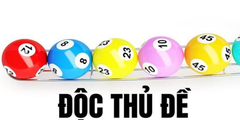 Độc Thủ Đề Là Gì Và Những Mẹo Chơi Tại Xosobaclieu