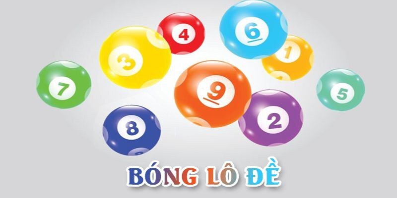 Kinh nghiệm đánh bóng lô đề là gì sao cho hiệu quả?