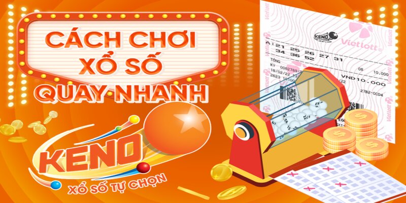 Mẹo chơi hay xổ số Keno là gì?