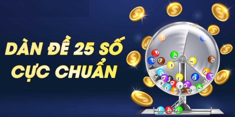 Mẹo nuôi dàn đề 25 số bất bại từ dân chuyên