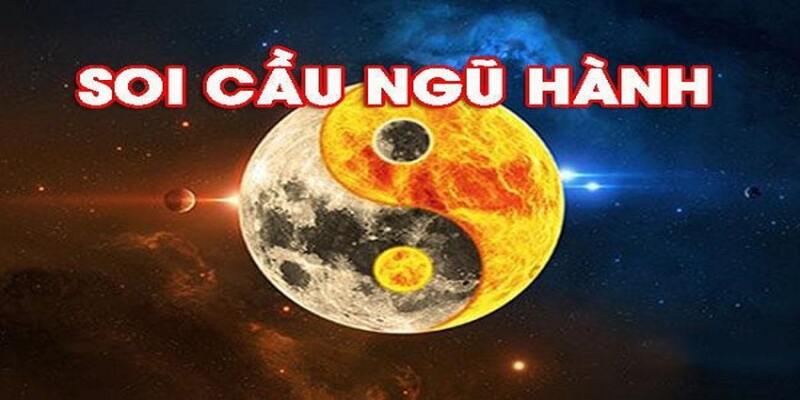Ứng dụng âm dương ngũ hành trong soi cầu lô đề